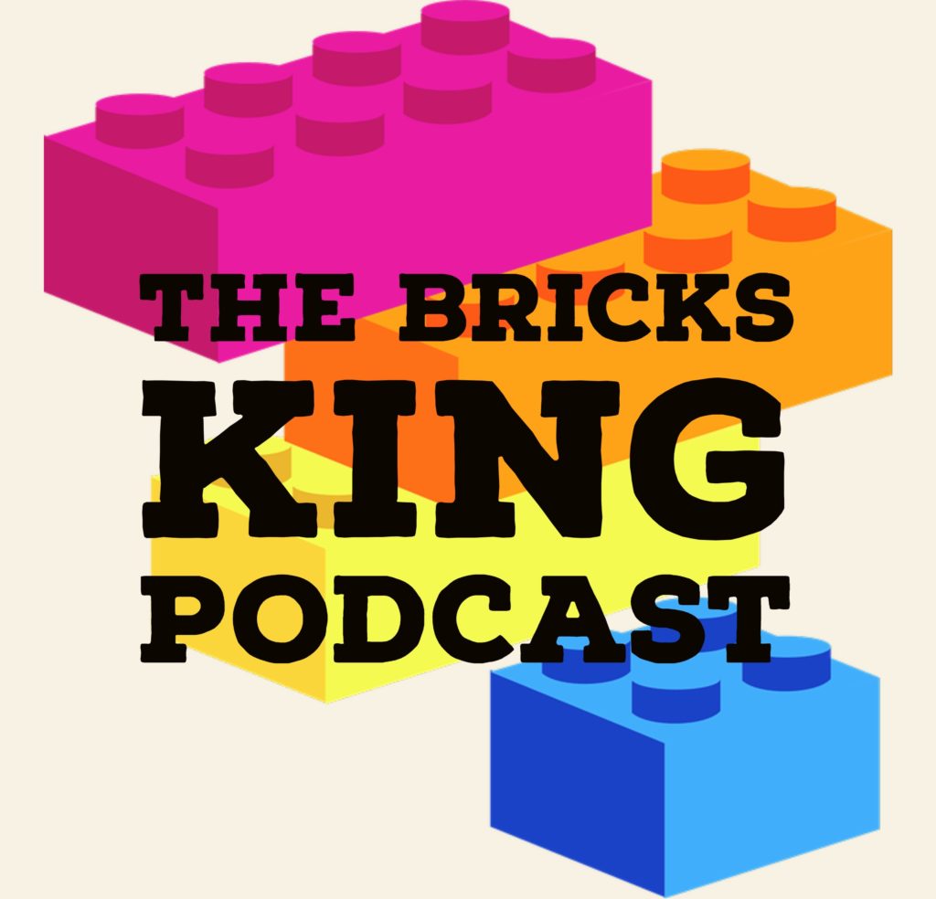 LEGO Podcast - The Bricks King Podcast